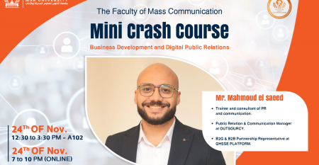Mini Crash Course “Where Public Relations Meets Business Growth in the Egyptian Market” by Mr. Mahmoud El Saeed